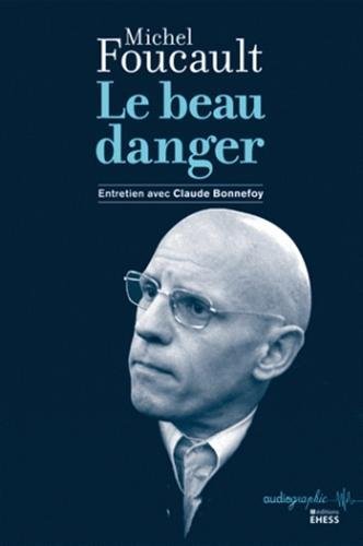 Le beau danger. Entretien avec Claude Bonnefoy, 1968