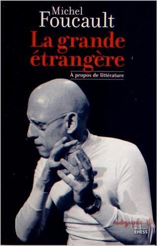 La grande étrangère. À propos de littérature