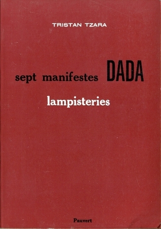 Sept manifestes dada. Lampisteries