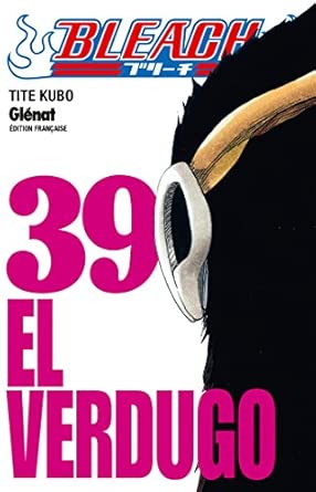 Bleach - Tome 39: El verdugo