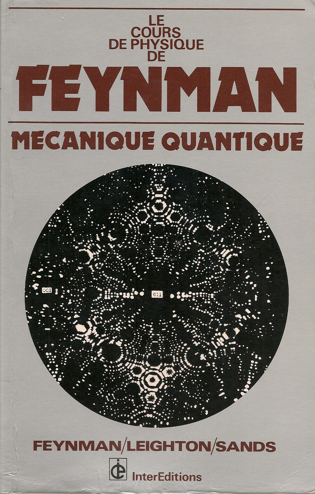 Le cours de physique de Feynman - Mécanique quantique