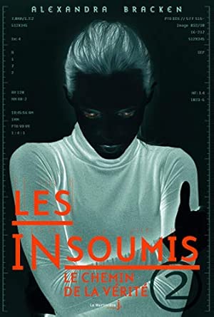 Les insoumis - tome 2 Le chemin de la vérité