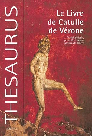 Le Livre de Catulle de Vérone