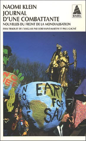 Journal d'une combattante : nouvelles du front de la mondialisation