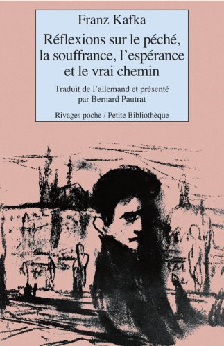 Réflexions Sur Le Péché, La Souffrance, L'espérance Et Le Vrai Chemin
