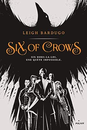 six of crows - Milan