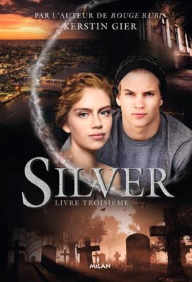 Silver, Tome 03 : Silver livre troisième
