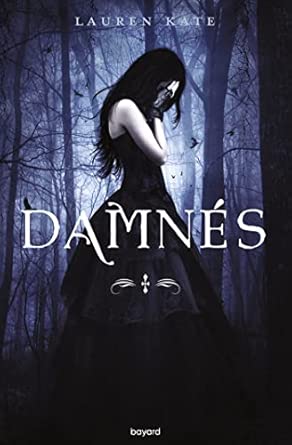 Damnés, Tome 01: Damnés