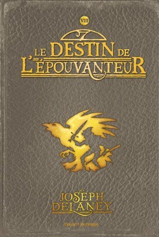 Le Destin de l'Epouvanteur