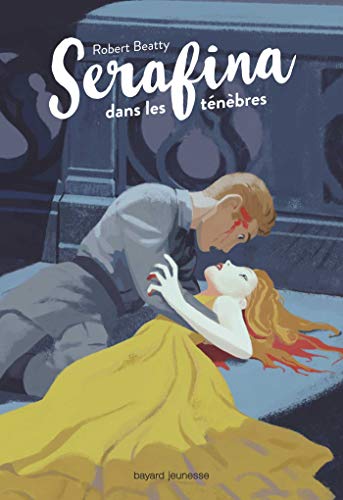 Serafina, Tome 03 : Serafina dans les ténèbres