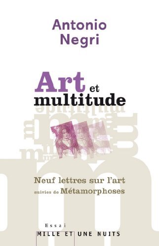 Art et multitude. Neuf lettres sur l'art