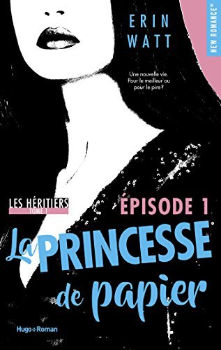 La Princesse de Papier Épisode 1