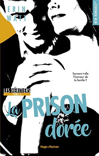 La Prison Dorée