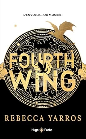 Fourth Wing - Version française - Poche: The Empyrean Tome 1