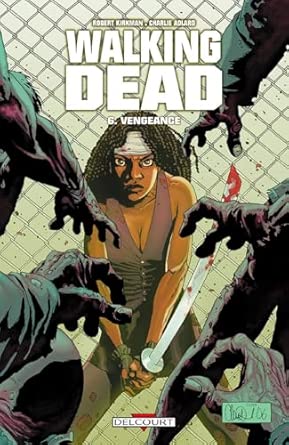 Walking Dead T06: Vengeance
