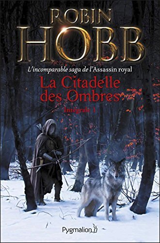 La Citadelle des Ombres - L'Intégrale 1 #1-3