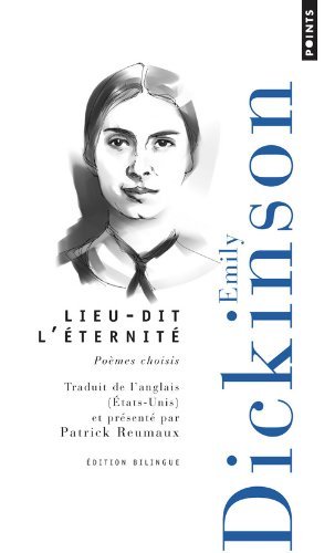 Lieu Dit L'éternité: Poème Choisis