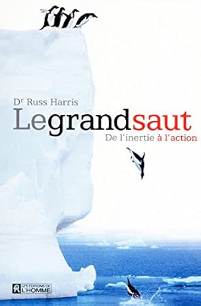 Le grand saut: De l'inertie à l'action