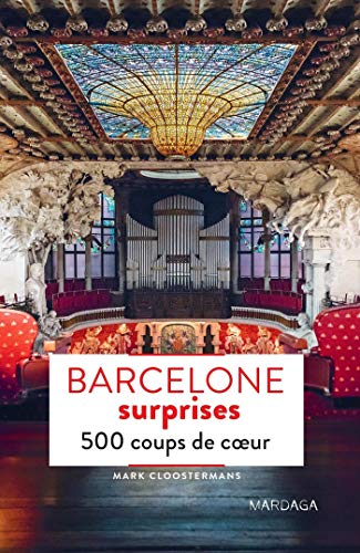 Barcelone surprises 500 coups de coeur