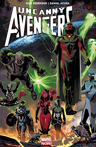 Uncanny Avengers. Tome 6: Contre-évolution