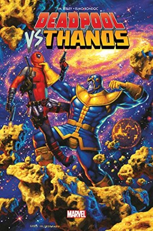 Deadpool vs Thanos: Jusqu'à ce que la mort nous sépare