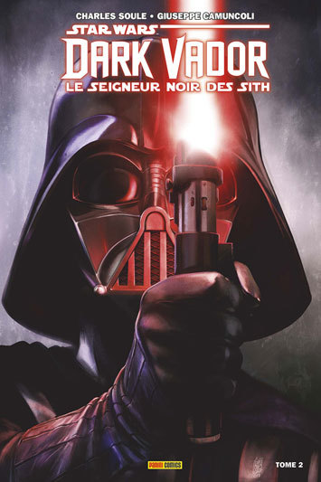 Star Wars : Dark Vador - Le Seigneur noir des Sith, Tome 2 : Les Ténèbres étouffent la lumière