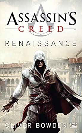 Assassin's Creed, Tome 1: Assassin's Creed Renaissance