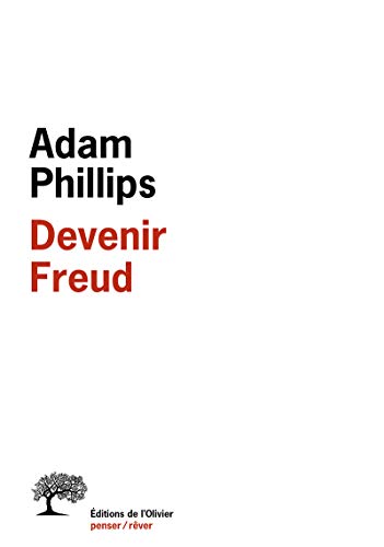 Devenir Freud: Biographie d'un déplacement