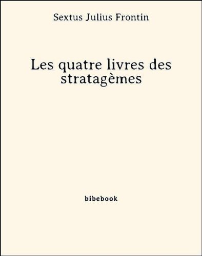 Les quatre livres des stratagèmes