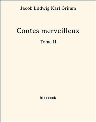 Contes merveilleux - Tome II