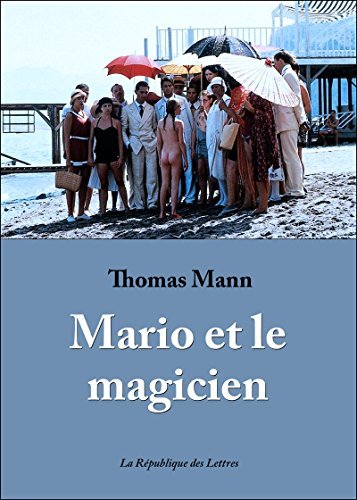 Mario et le magicien: suivi de Expériences occultes