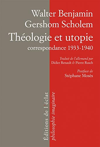 Theologie et utopie - correspondance 1933-1940