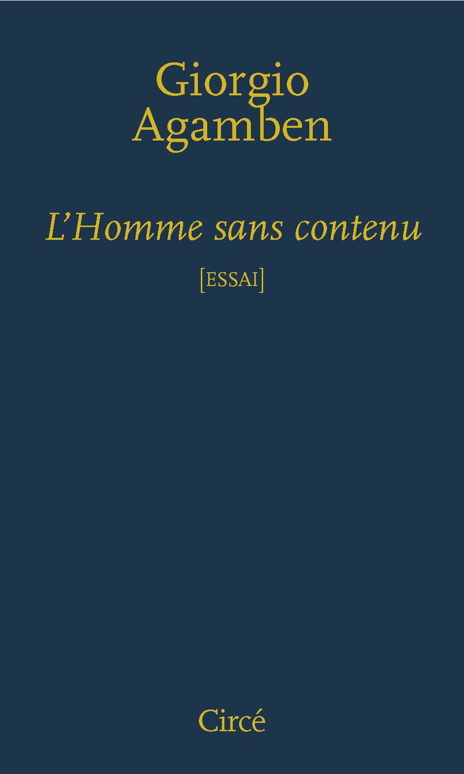 L'homme sans contenu