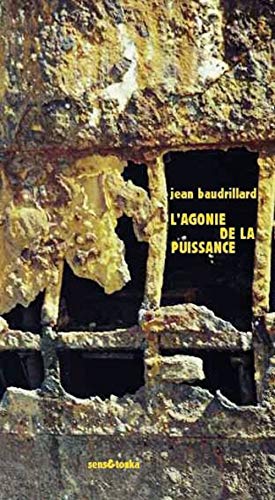 L'agonie de la puissance - trois variations