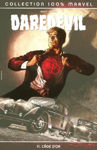 Daredevil, Tome 11: L'âge d'or