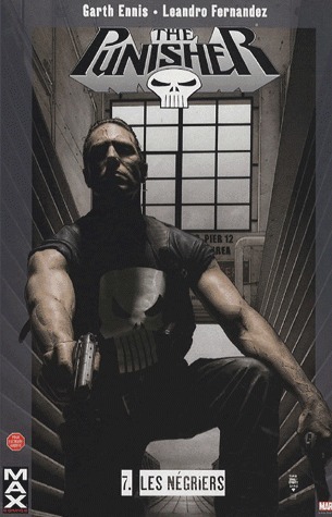 The Punisher, Tome 7: Les Négriers