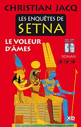 Les enquêtes de Setna, tome 3 : Le voleur d'âmes