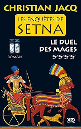 Les enquêtes de Setna - tome 4 Le duel des mages