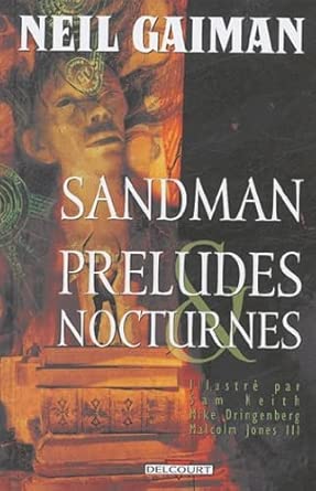 Sandman, tome 1 : Préludes et Nocturnes
