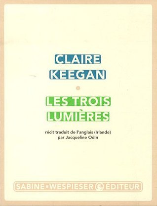 Les trois lumières