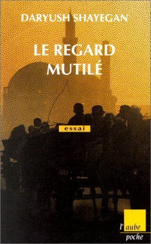 Le Regard Mutilé: Schizophrénie Culturelle: Pays Traditionnels Face À La Modernité