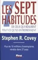 Les sept habitudes de ceux qui réalisent tout ce qu'ils entreprennent