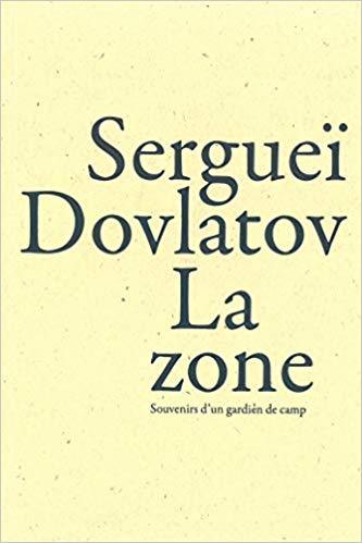 La Zone: Souvenirs d'un gardien de camp