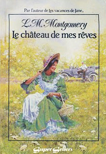 Le château de mes rêves