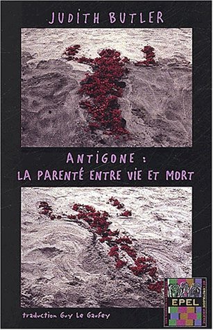 Antigone: La parenté entre vie et mort