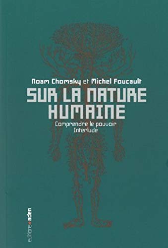 Sur la nature humaine: Comprendre le pouvoir Interlude