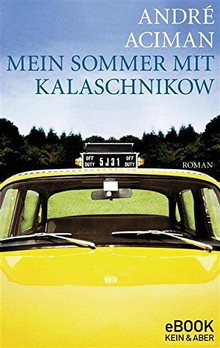 Mein Sommer mit Kalaschnikow