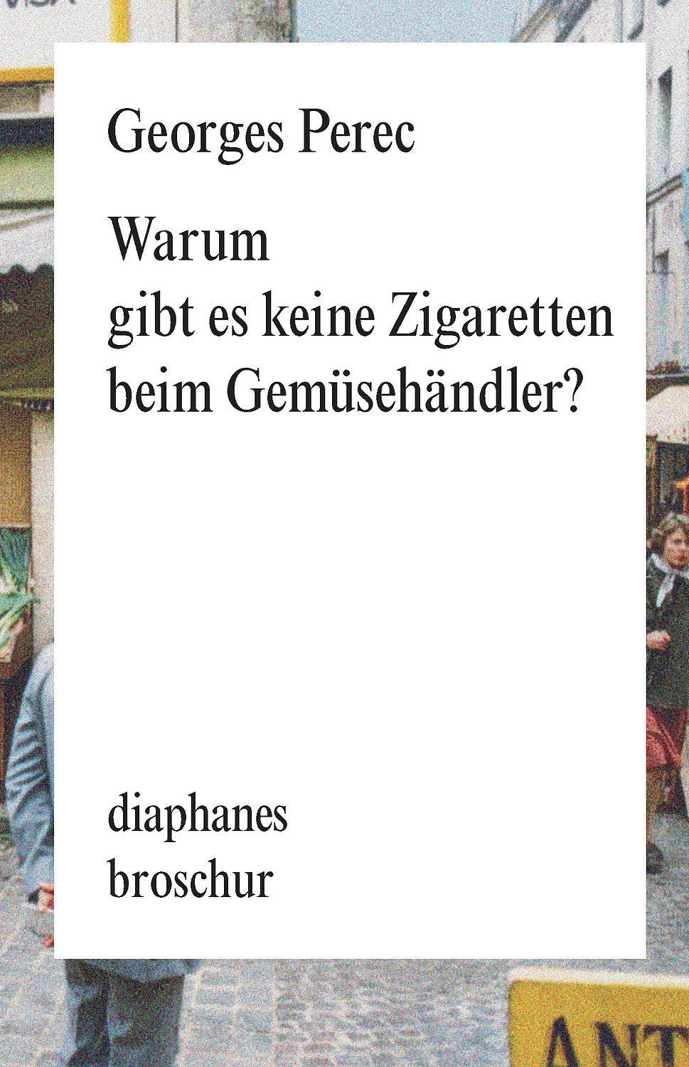 Warum gibt es keine Zigaretten beim Gemüsehändler?