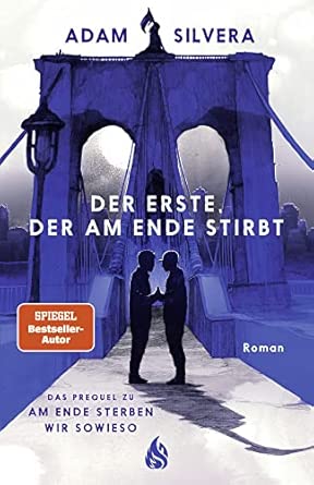 Der Erste, der am Ende stirbt