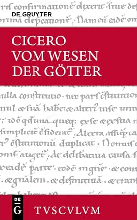 Vom Wesen der Götter / De natura deorum: Lateinisch - Deutsch